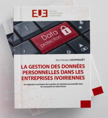 La gestion des données personnelles dans les entreprises ivoiriennes